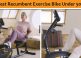 Best Recumbent Exercise Bike Under $500