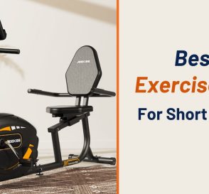Best Exercise Bike for Short Person